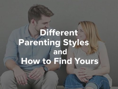 Different Parenting Styles and How to Find Yours