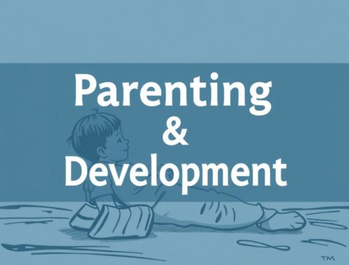 Vie de Parent & Développement: la aventura cotidiana del crecimiento